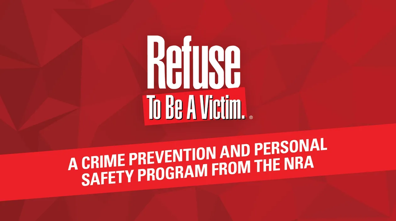 Refuse to Be a Victim (NRA RTBAV)